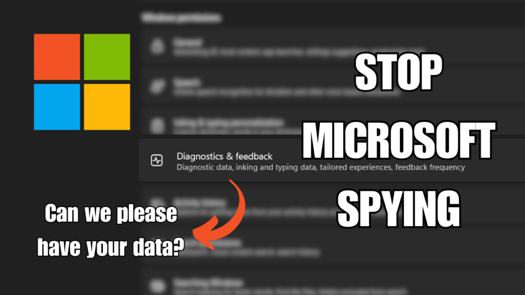 A Simple Guide to Stop Microsoft Spying on Windows